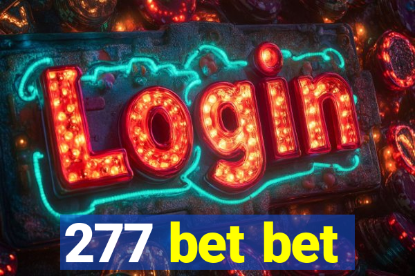 277 bet bet